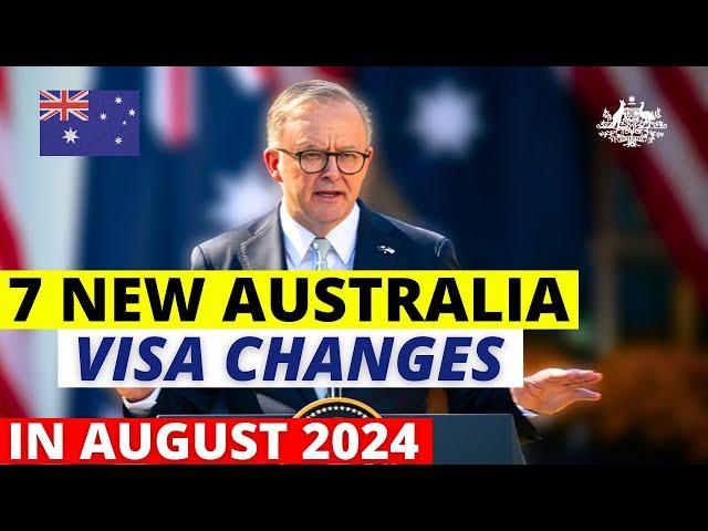 7 New Australia Visa Changes in August 2024: Australia Visa Update