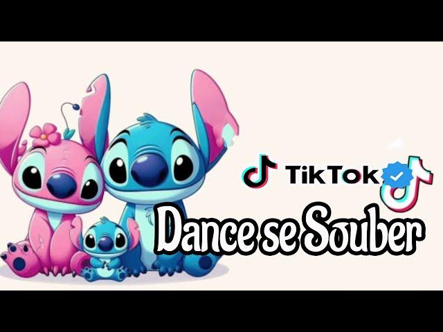 Dance se souber - Tik Tok - Atualizado 2024