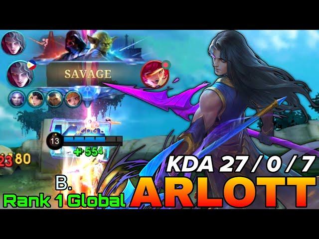 SAVAGE with 27 Kills Arlott NonStop Bully the Enemies - Top 1 Global Arlott by B. - Mobile Legends