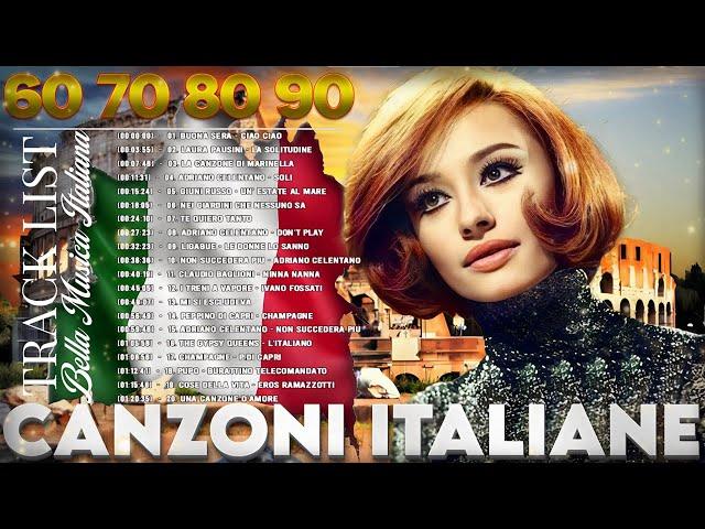 100 Successi Della Musica Italiana  Canzone Italiane Anni 60 70 80 90VECCHIE CANZONI ITALIANE