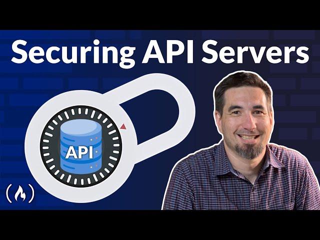 How to Secure API Servers Tutorial – Crash Course on Server Security