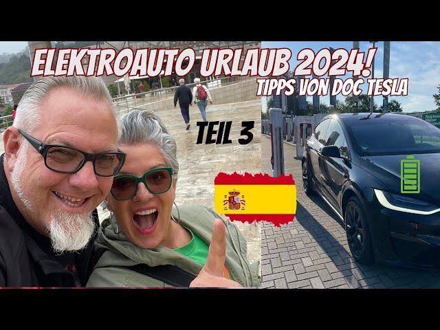 Blockbuster Teil 3 Tesla Spanien Roadtrip mit unerwartetem Ende