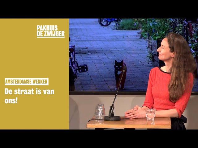 Amsterdamse Werken: De straat is van ons!