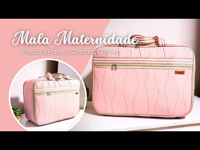 MALA MATERNIDADE | Passo a Passo | DIY | Costura Criativa