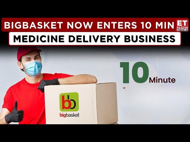 BigBasket Enters The Fast Lane With Quick Medicine Delivery | Q-Comm Pill For Healthcare Sector