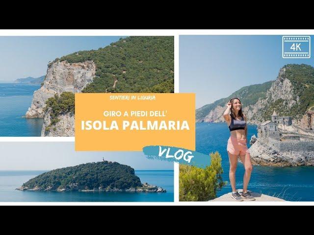 ISOLA PALMARIA: il sentiero per fare il giro a piedi dell'isola | Free Soul On The Road