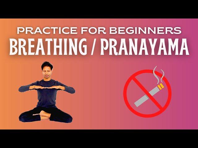 Yoga Breathing for Smokers | Pranayama for Beginners | Yoga with Amit