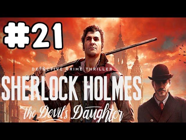 Sherlock Holmes: The Devil's Daughter - Walkthrough - Part 21 - Infamy Case (PC HD) [1080p60FPS]