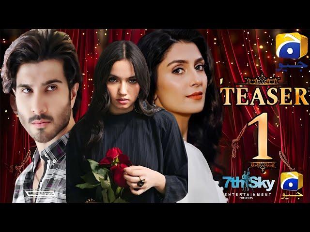 Teaser 01 | Coming Soon | Feroz Khan | Aina Asif | Ayeza Khan | Geo Tv | Habib Drama Voice