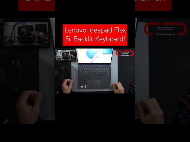 ●Lenovo Ideapad Flex 5i: Backlit Keyboard!