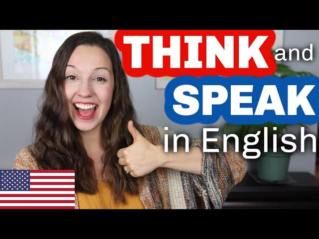 THINK and SPEAK in English: your daily routine