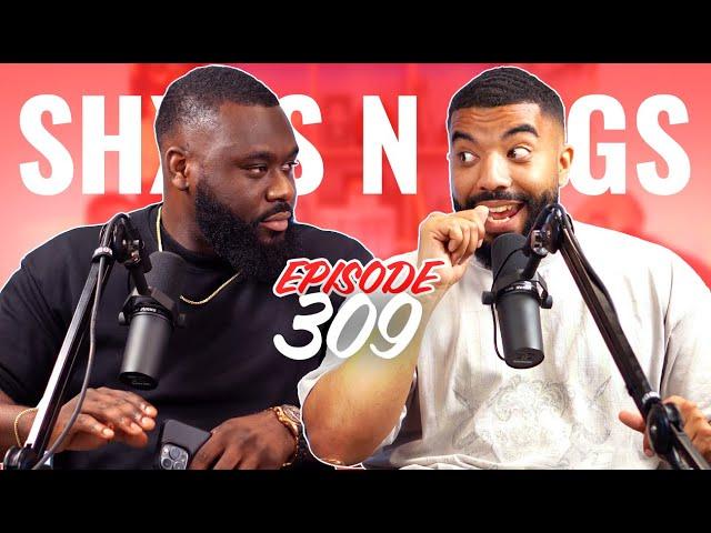 I CAN'T BELIEVE I GOT AWAY WITH THIS! | EP 309 | ShxtsnGigs Podcast