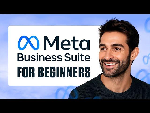 How To Use Meta Business Suite for Beginners (2025)