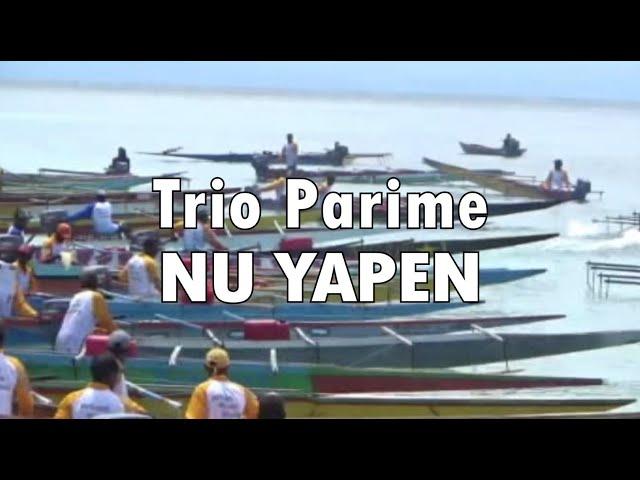 Trio Parime - NU YAPEN (Lagu Daerah Papua)