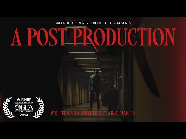 A Post Production (2024) - Abby Martin