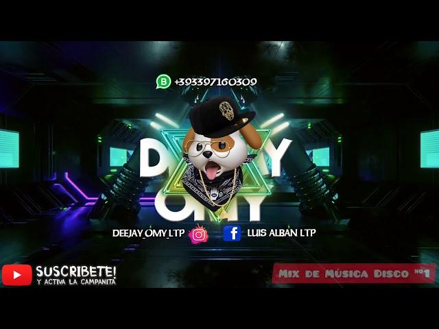 Mix de Música Disco (vieja Guardia) #1 By DJ Omy Ltp 