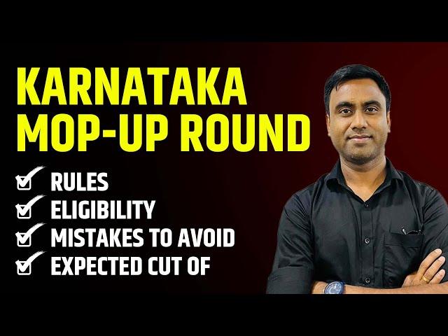 Karnataka Mop Up Round Expected Cut Off 2024 | Counseling Rule and Eligibility Criteria