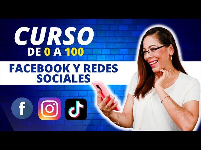 CURSO 0 A 100 - VENTAS POR FACEBOOK Y REDES SOCIALES