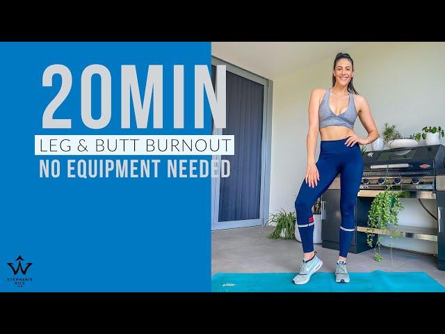 20min LEG & BUTT BURN | No Equipment | Olympic Champion Stephanie Rice