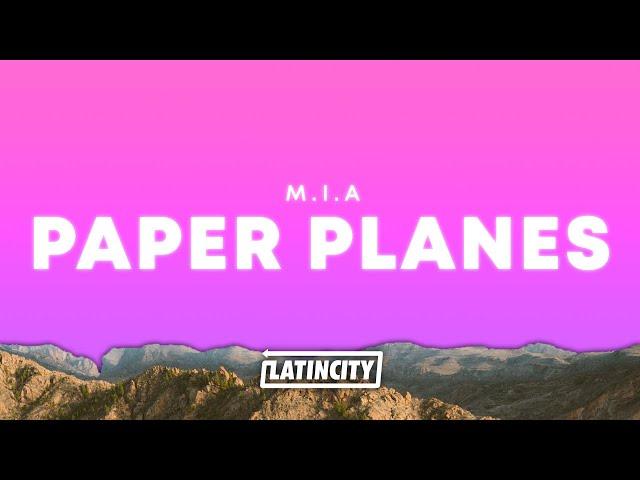 M.I.A. – Paper Planes (Lyrics)