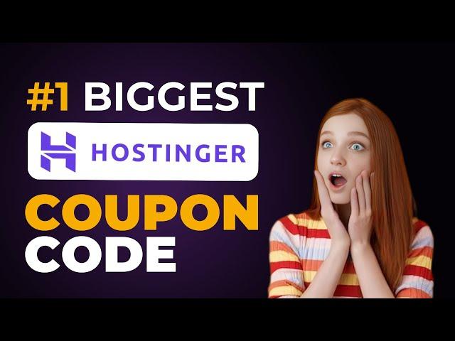 Hostinger Coupon Code 2025 - Best Hostinger Coupon Code & Discount!