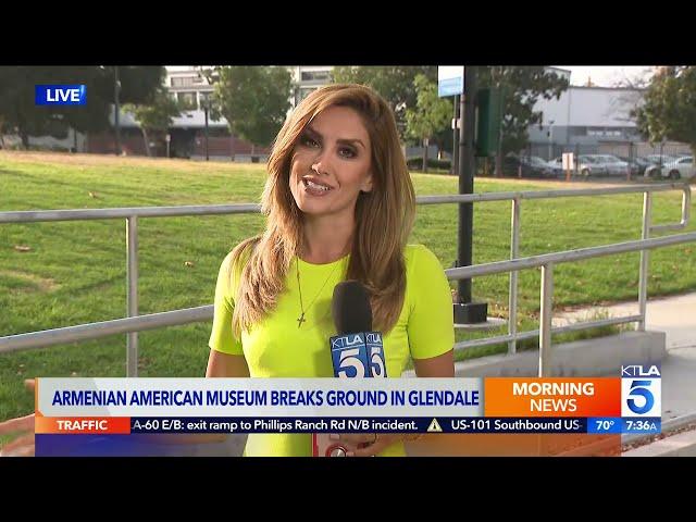 KTLA 5 News Reporter Ellina Abovian Live Coverage | Armenian American Museum Groundbreaking Ceremony