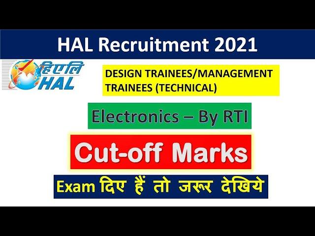 HAL MT DT electronics 2021 official cut off | hal design trainee electronics cut off 2021