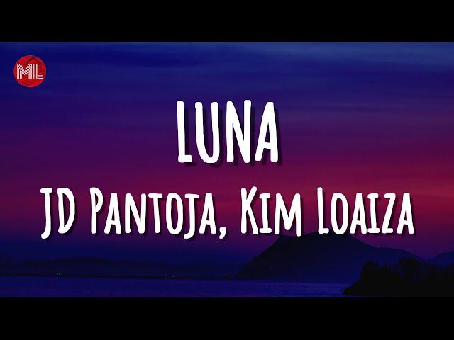 JD Pantoja, Kim Loaiza - LUNA (Letra / Lyrics)