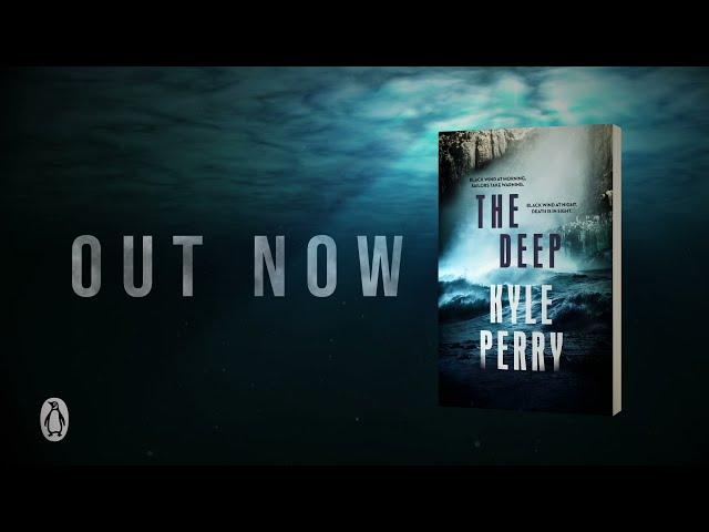 The Deep by Kyle Perry Trailer