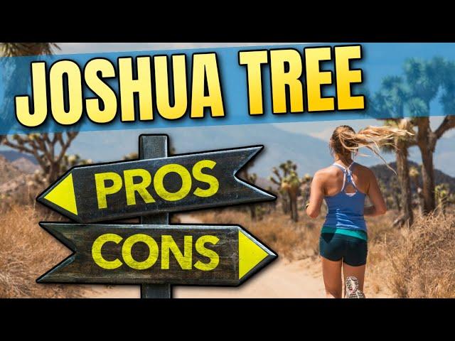 Joshua Tree - The Pros and Cons of Living in Joshua Tree California