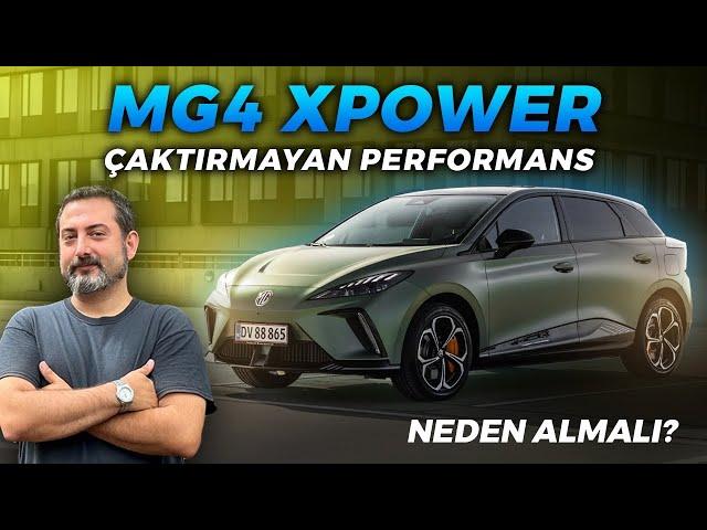 MG 4 XPower | Daha Ucuza Bu Performans Yok! | Neden Almalı?