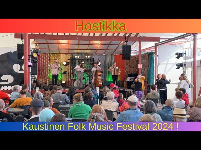 Hostikka:Kaustinen Folk Music Festival 2024 | (Part33/44)