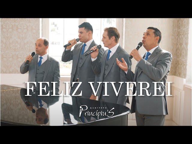 Feliz Viverei - Quarteto Principius