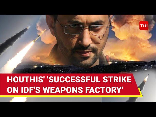 Houthi 'Tit-For-Tat' Shocker For IDF; Yemeni Militia 'Hits' Israeli Weapons Manufacturing Zone