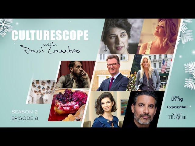 CULTURESCOPE S2 E8 (Hosted by Paul Lambis)