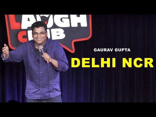 DELHI NCR | Stand Up Comedy by Gaurav Gupta