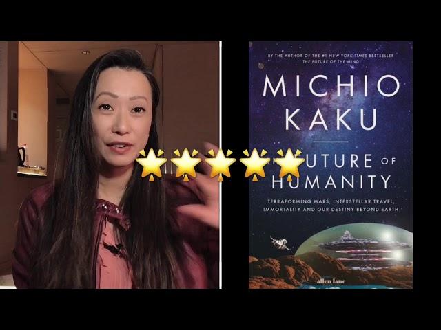 Day 70: The Future of Humanity by Michio Kaku