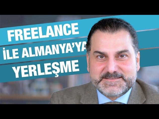 Almanya'ya Freelance Vizesi ile Yerleşme | Freelance Vizesi Nedir