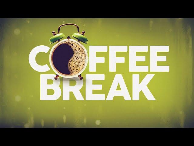 Coffee Break - Cool Music (4 Hours)