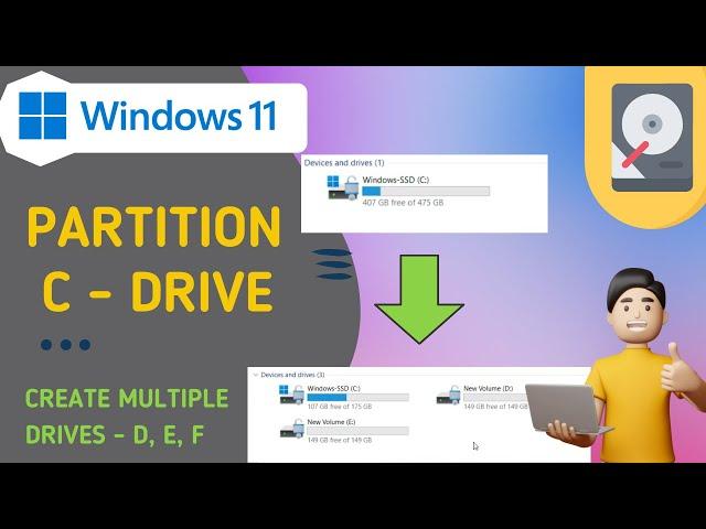 How to Partition Drives in Window 11 & Create D, E Drives