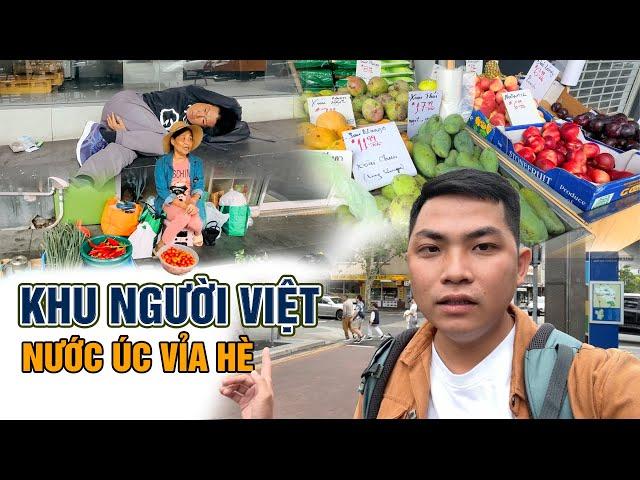 Khu người Việt ở nước Úc cảnh buôn bán vỉa hè người vô gia cư ra sao? I Phong Bụi