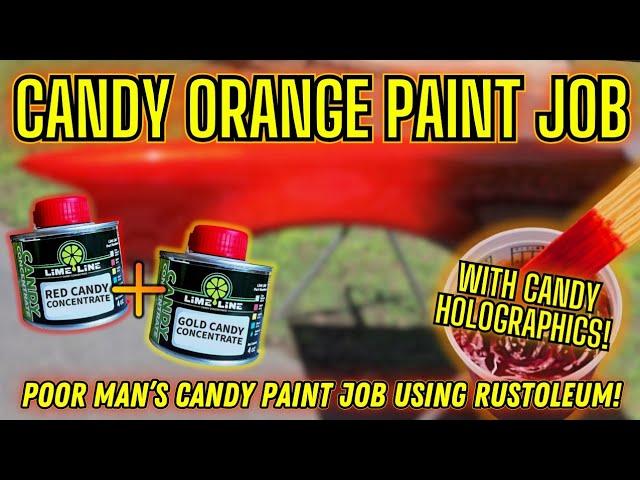 CANDY ORANGE RUSTOLEUM PAINT JOB POOR MANS CANDY SPRAY OUT WITH HOLOGRAPHICS