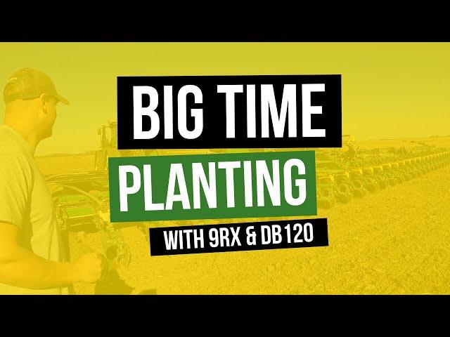 Planting with John Deere's Biggest Planter: The DB120