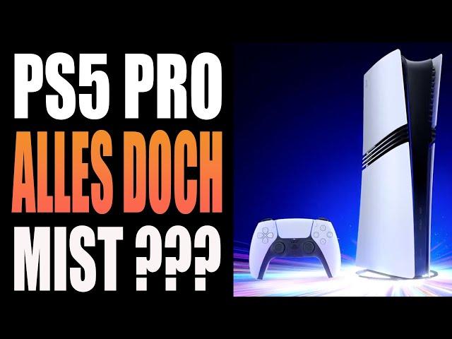 Playstation 5 Pro - Alles doch nur Mist ?? - PSSR Probleme - Neue Technik versagt ?