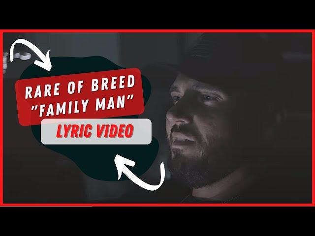 "FAMILY MAN" By  @rareofbreed  | Lyric Video