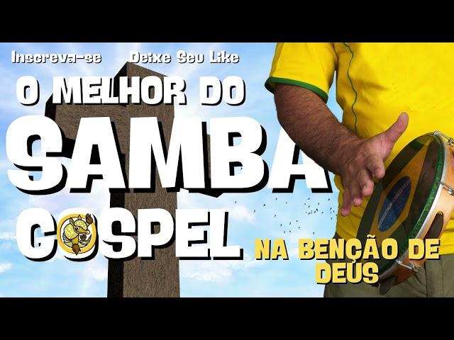 》NA BENÇÃO DE DEUS《 O Melhor do Pagode  Samba Gospel 2024