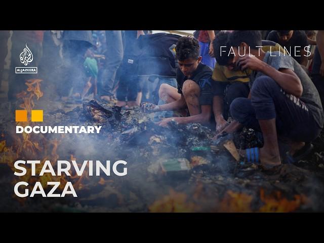 How Israel’s man-made famine is killing Palestinians | Starving Gaza | Fault Lines Documentary