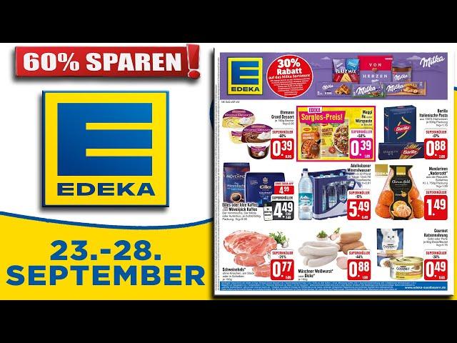 EDEKA Prospekt / Angebote und Aktionen / Gültig von 23.09.2024