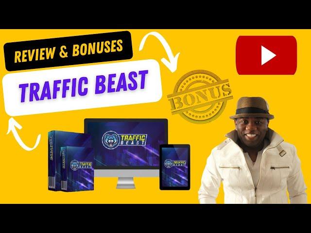 TRAFFIC BEAST REVIEW BONUS AND DEMO