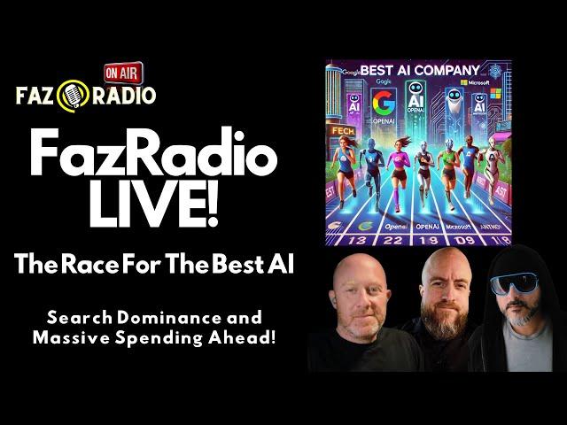 Big Tech’s $200B AI Bet & ChatGPT Takes on Google | FazRadio LIVE!